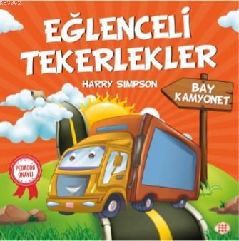 Eğlenceli Tekerlekler - Bay Kamyonet | Harry Simpson | Dokuz Yayınları