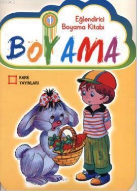 Eğlendirici Boyama Kitabı 1 | Kolektif | Kare Yayınları