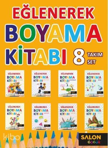 Eğlenerek Boyama 8 Takım Set (2. seri) | Kolektif | Salon Yayınları