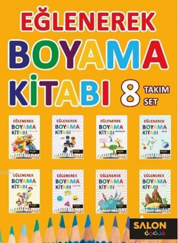 Eğlenerek Boyama 8 Takım Set (2. seri) | Kolektif | Salon Yayınları