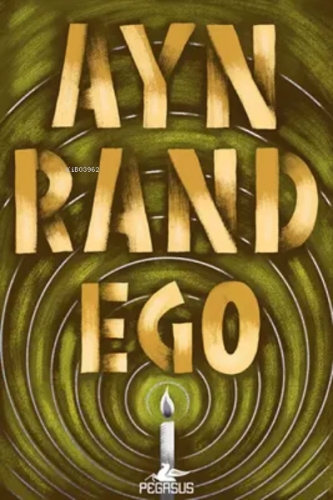 Ego | Ayn Rand | Pegasus Yayıncılık