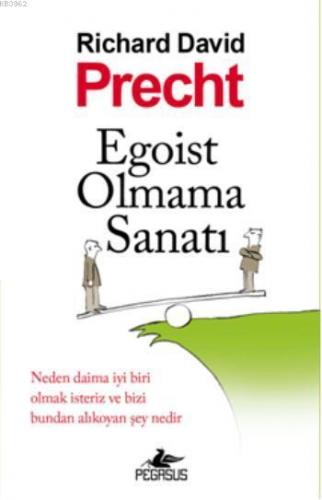 Egoist Olmama Sanatı | Richard David | Pegasus Yayıncılık