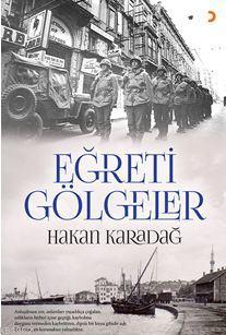 Eğreti Gölgeler | Hakan Karadağ | Cinius Yayınları