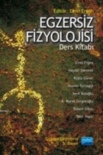 Egzersiz Fizyolojisi | Emin Ergen | Nobel Akademik Yayıncılık