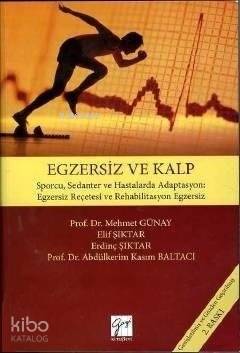 Egzersiz ve Kalp | Mehmet Günay | Gazi Kitabevi