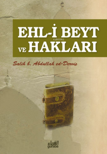 Ehli Beyt ve Hakları | Abdullah ed-Derviş | Guraba Yayınları