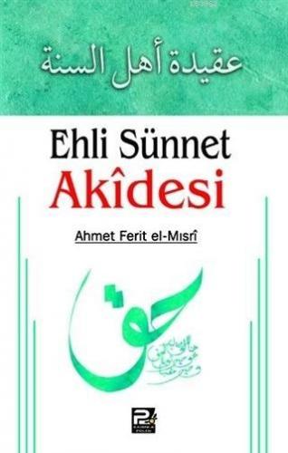 Ehli Sünnet Akidesi | Ahmet Ferit El - Mısri | Karınca & Polen Yayınla