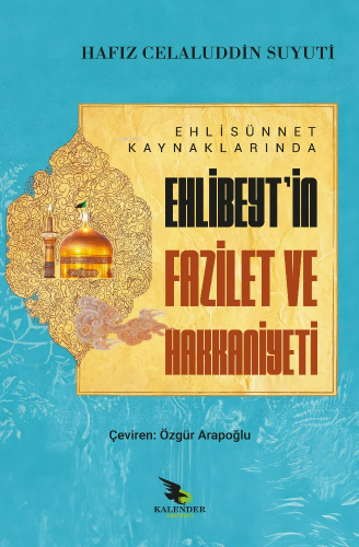 Ehli Sünnet Kaynaklarında Ehlibeyt’in Fazilet ve Hakkaniyeti | Hafız C