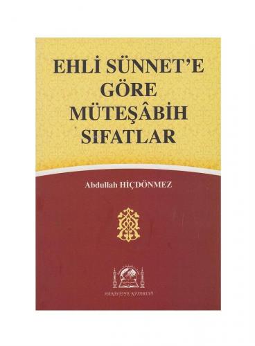 Ehli Sünnete Göre Müteşabih Sıfatlar | Abdullah Hiçdönmez | Hanifiyye 