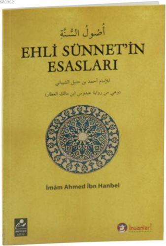 Ehli Sünnet'in Esasları | İmam Ahmet Bin Hanbel | Eyinsanlar Yayınları