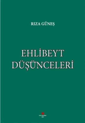 Ehlibeyt Düşünceleri | Rıza Güneş | Can Yayınları (Ali Adil Atalay)