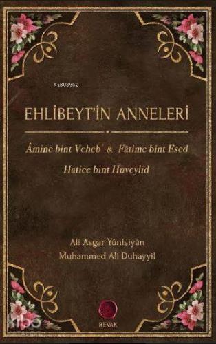 Ehlibeyt'in Anneleri | Muhammed Ali Duhayyil | Revak Kitabevi