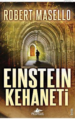 Einstein Kehaneti | Robert Masello | Pegasus Yayıncılık