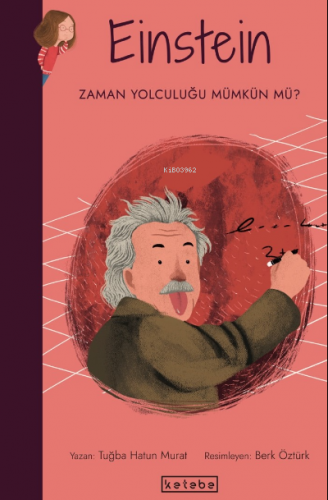 Einstein | Tuğba Hatun Murat | Ketebe Çocuk