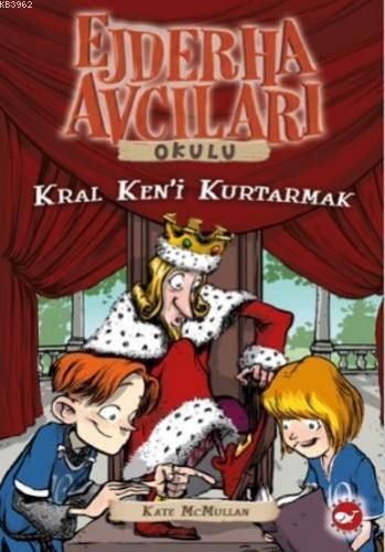 Ejderha Avcıları Okulu | Kate Mcmullan | Beyaz Balina Yayınları