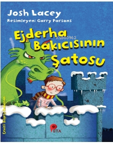 Ejderha Bakıcısının Şatosu | Josh Lacey | Peta Kitap