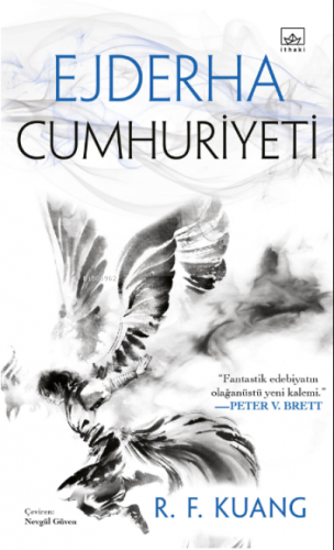 Ejderha Cumhuriyeti / Haşhaş Savaşı Üçlemesi 2 | R. F. Kuang | İthaki 