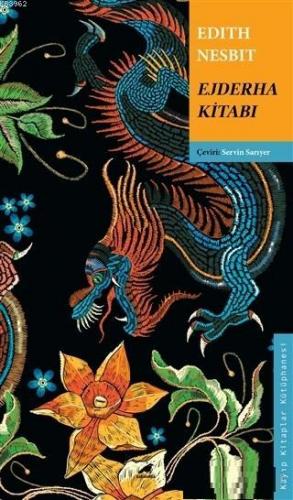 Ejderha Kitabı | Edith Nesbit | Kara Karga Yayınları