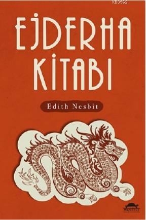 Ejderha Kitabı | Edith Nesbit | Maya Kitap