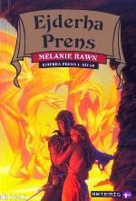 Ejderha Prens 1. Kitap | Melanie Rawn | Artemis Yayınları