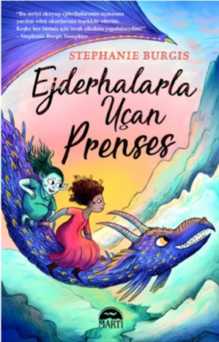 Ejderhalarla Uçan Prenses | Stephanie Burgis | Martı Yayınları