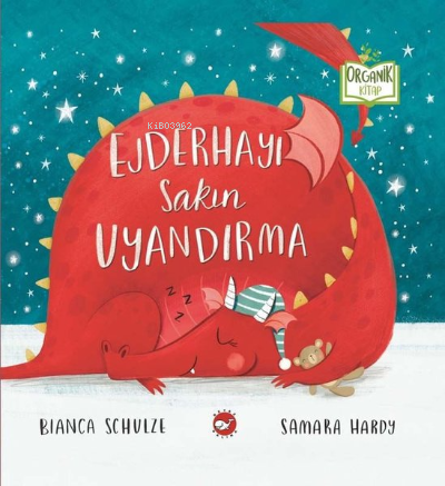 Ejderhayı Sakın Uyandırma | Bianca Schulze | Beyaz Balina Yayınları