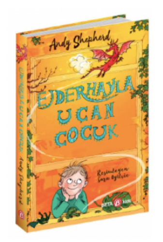 Ejderhayla Uçan Çocuk | Andy Shepherd | Beta Kids