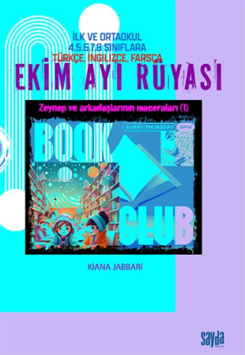 Ekim Ayı Rüyası;İlk Ve Ortaokul 4.5.6.7.8. Sıınıflara Türkçe, İngilizc