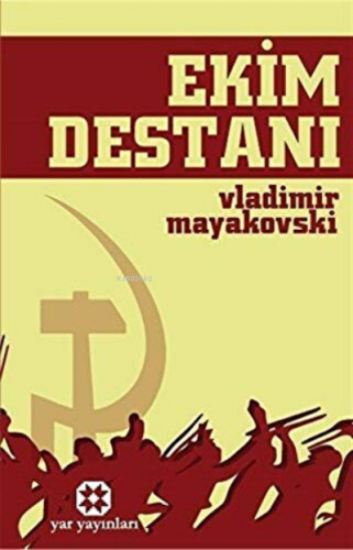 Ekim Destanı | Vladimir Mayakovski | Yar Yayınları