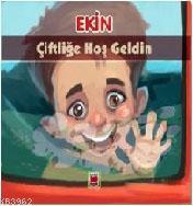 Ekin Çiftliğe Hoş Geldin | Semnal Gökmen | Elips Kitap