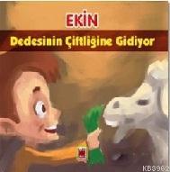 Ekin Dedesinin Çiftliğine Gidiyor | Semnal Gökmen | Elips Kitap