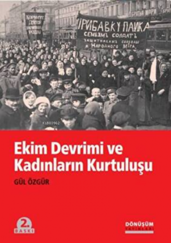 Ekin Devrimi ve Kadınların Kurtuluşu | Gül Özgür | Dönüşüm Yayınları