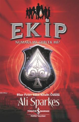 Ekip; Numara Mı, Gerçek Mi ? | Ali Sparkes | Türkiye İş Bankası Kültür