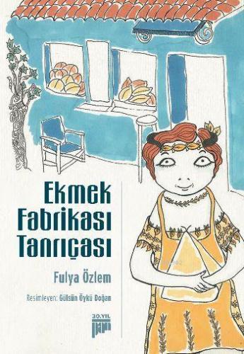 Ekmek Fabrikası Tanrıçası | Fulya Özlem | Pan Yayıncılık