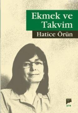 Ekmek ve Takvim | Hatice Örün | Pan Yayıncılık