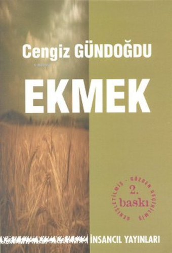 Ekmek | Cengiz Gündoğdu | İnsancıl Yayınları