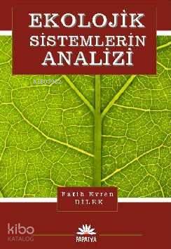 Ekolojik Sistemlerin Analizi; Yönetimi ve Modellenmesi | Fatih Evrendi