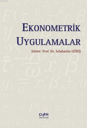 Ekonometrik Uygulama | Selahattin Güriş | Der Yayınları