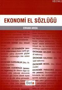 Ekonomi El Sözlüğü | Erhan Arda | Beta Basım Yayın