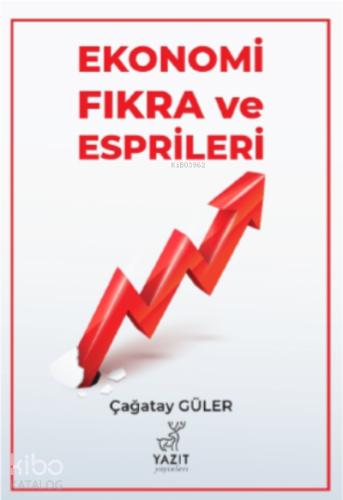 Ekonomi Fıkra ve Esprileri | Çağatay Güler | Yazıt Yayınları