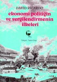 Ekonomi Politiğin ve Vergilendirmenin İlkeleri | David Ricardo | Belge