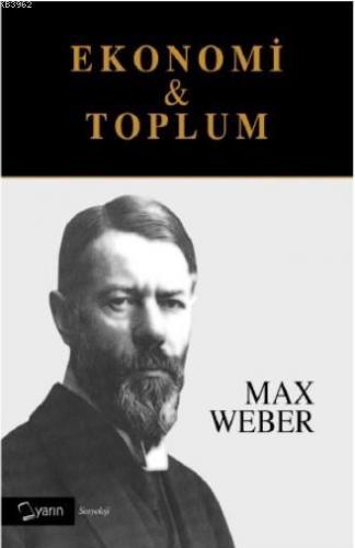 Ekonomi ve Toplum (2 Cilt Takım) | Max Weber | Yarın Yayınları