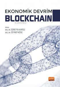 Ekonomik Devrim Blockchain | Zeynep Köse | Nobel Bilimsel Eserler