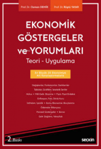 Ekonomik Göstergeler ve Yorumları | Rüştü Yayar | Seçkin Yayıncılık