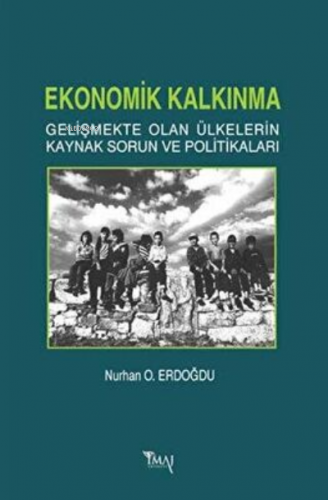 Ekonomik Kalkınma | Nurhan O. Erdoğdu | İmaj Yayıncılık