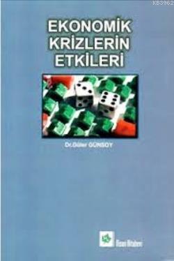 Ekonomik Krizlerin Etkileri | Güler Günsoy | Nisan Kitabevi Ders Kitap