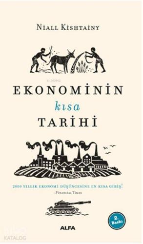 Ekonominin Kısa Tarihi; 2000 Yıllık Ekonomi Düşüncesine En Kısa Giriş 