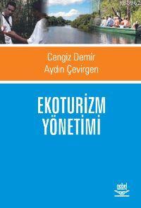 Ekoturizm Yönetimi | Cengiz Demir | Nobel Yayın Dağıtım