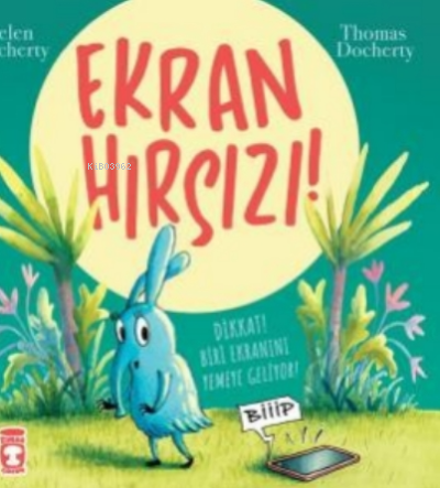 Ekran Hırsızı | Helen Docherty | Timaş Çocuk