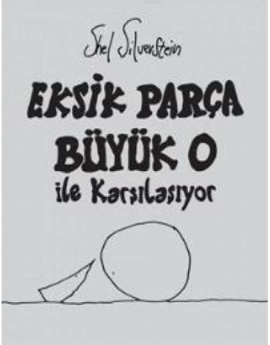 Eksik Parça | Shel Silverstein | Butik Yayıncılık